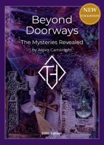 Beyond Doorways: the Mysteries Revealed — new 5th edition